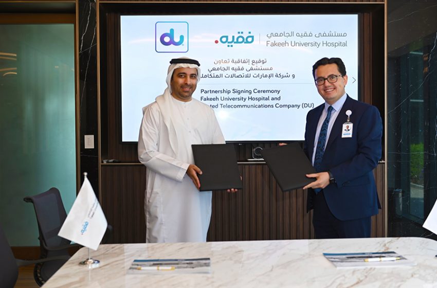  du reaffirms employee-first approach with new Fakeeh University Hospital partnership to drive health and digital well-being agenda