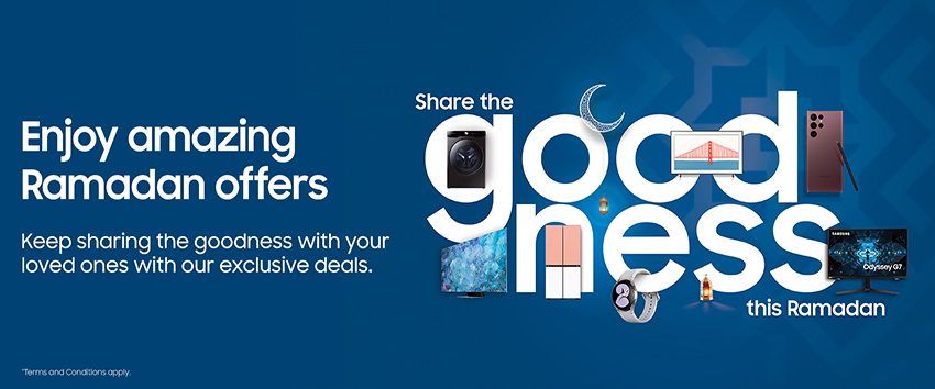  Samsung Launches ‘Share The Goodness’ Ramadan Campaign For A More Meaningful Holy Month