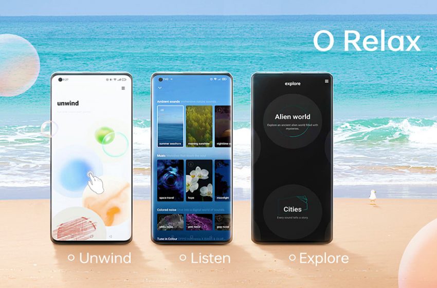  Find a Moment of Calm with OPPO’s O Relax