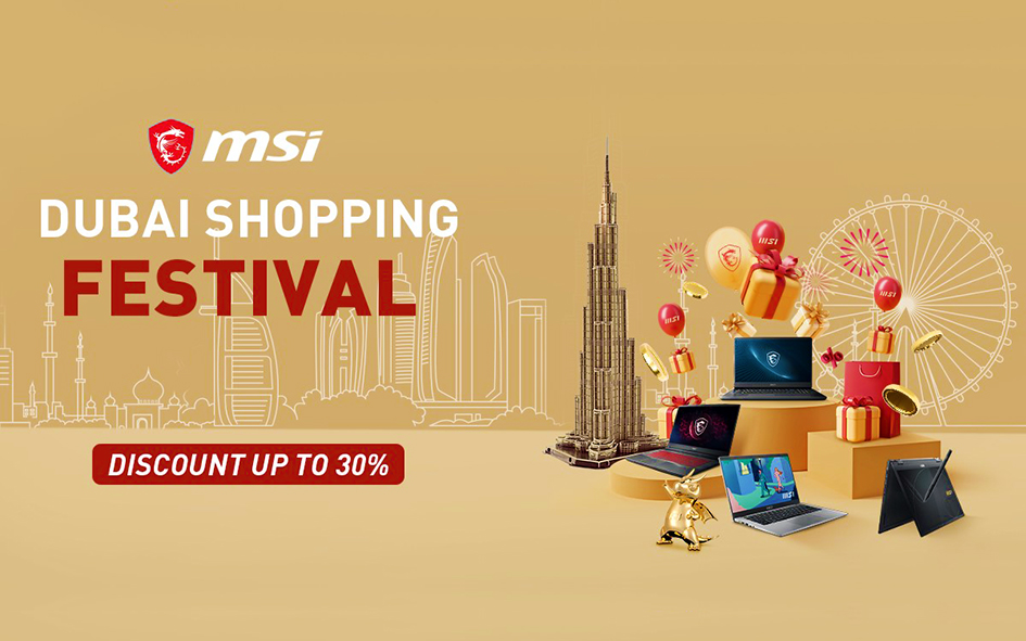 Get ready for huge savings on MSI’s laptops and Tablets during Dubai Shopping Festival 20222023