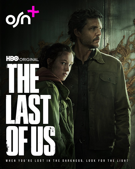 Watch The Last of Us - Streaming Exclusively on OSN+ 