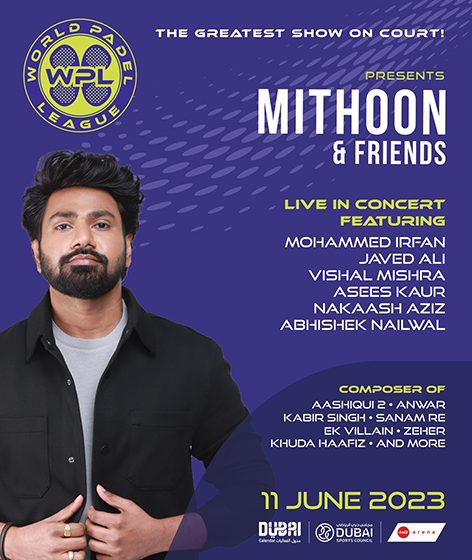  MITHOON & FRIENDS SET TO PERFORM LIVE AT COCA-COLA ARENA DURING THE INAUGURAL WORLD PADEL LEAGUE