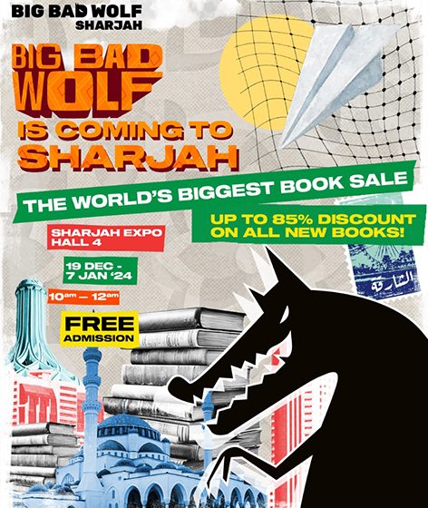  أكبر معرض كتاب في العالم يصل إلى الشارقة .. بيغ باد وولف الشارقة هنا