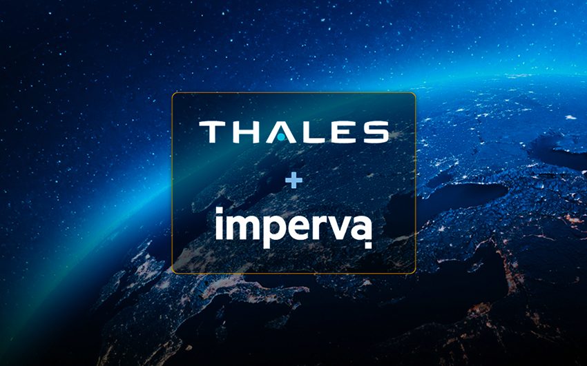  Thales completes the acquisition of Imperva, creating a global leader in cybersecurity