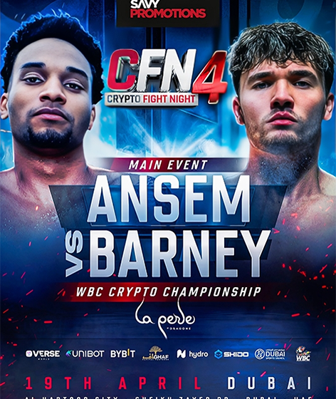  Crypto Fight Night CFN4 – high-octane boxing action in Dubai on April 19 at La Perle Dragone Theatre