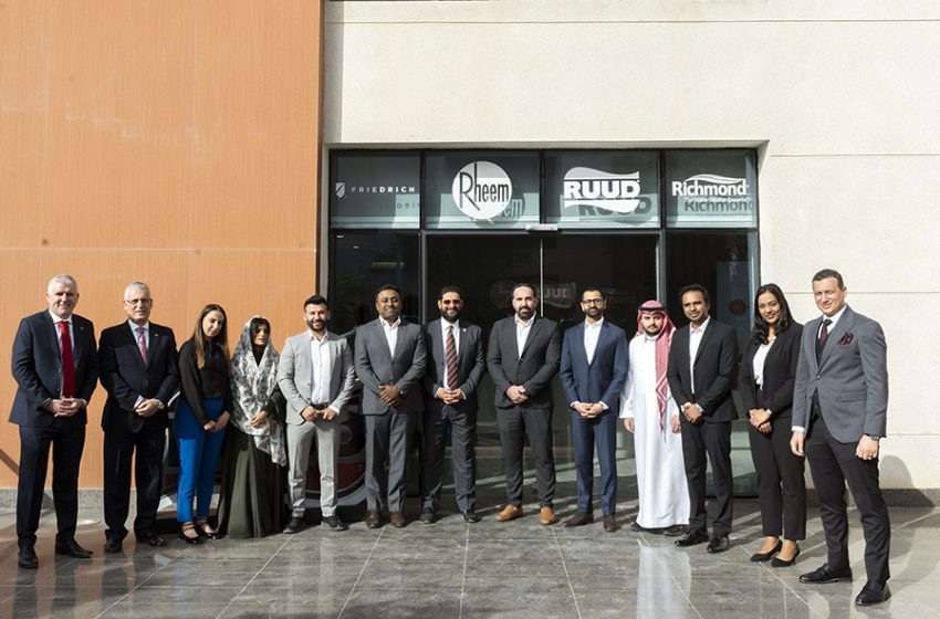  RHEEM MIDDLE EAST ESTABLISHES REGIONAL HEADQUARTERS IN SAUDI ARABIA.. A NEW ERA OF INNOVATION AND TALENT EMPOWERMENT