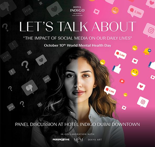  Hotel Indigo Dubai Downtown Hosts Panel Discussion on Social Media’s Impact on Mental Health for World Mental Health Day