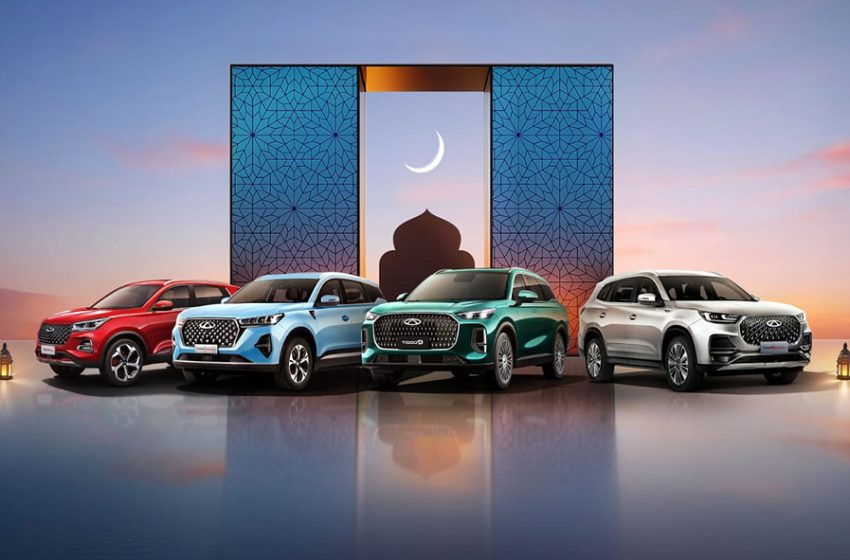  Chery UAE Announces Exclusive Deals for Ramadan