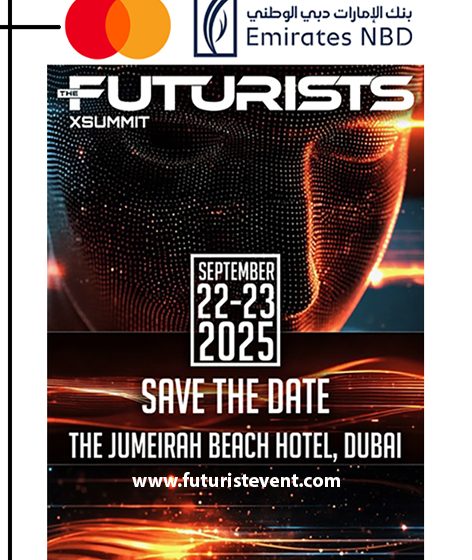  Futurists X Summit to Convene World’s Leading Futurists Visionaries in Dubai