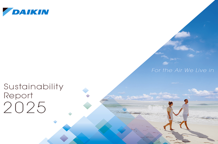 Daikin releases its Sustainability Report 2025